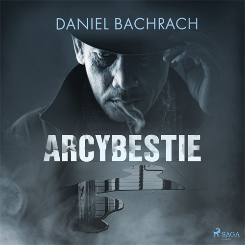 Bachrach Daniel - Arcybestie (2020) [AUDIOBOOK PL]