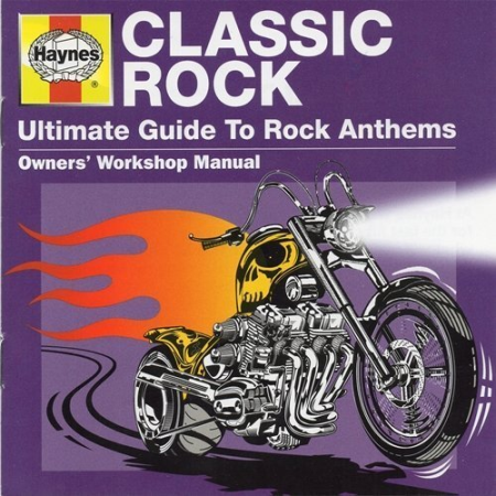 VA - Haynes Ultimate Guide To Rock Anthems (2011) FLAC