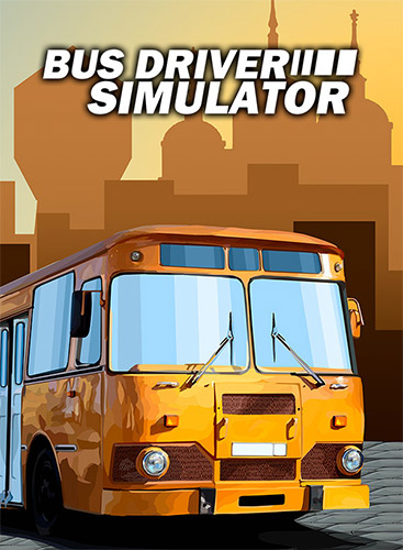 Re: Bus Driver Simulator 2019 (2019)