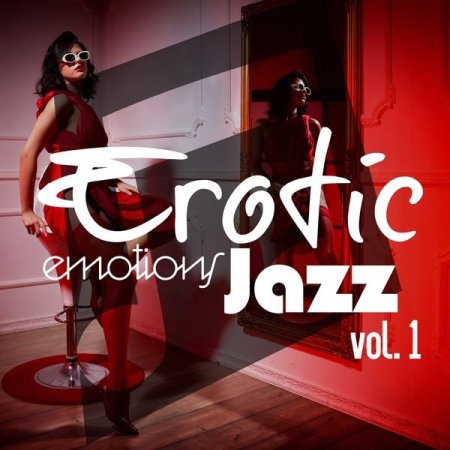 Various Artists - Erotic Emotions Jazz, Vol. 1 (2020)