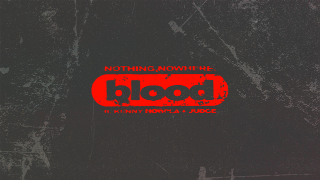 nothing,nowhere. - Blood (feat. KennyHoopla & Judge) (new track) (2020)
