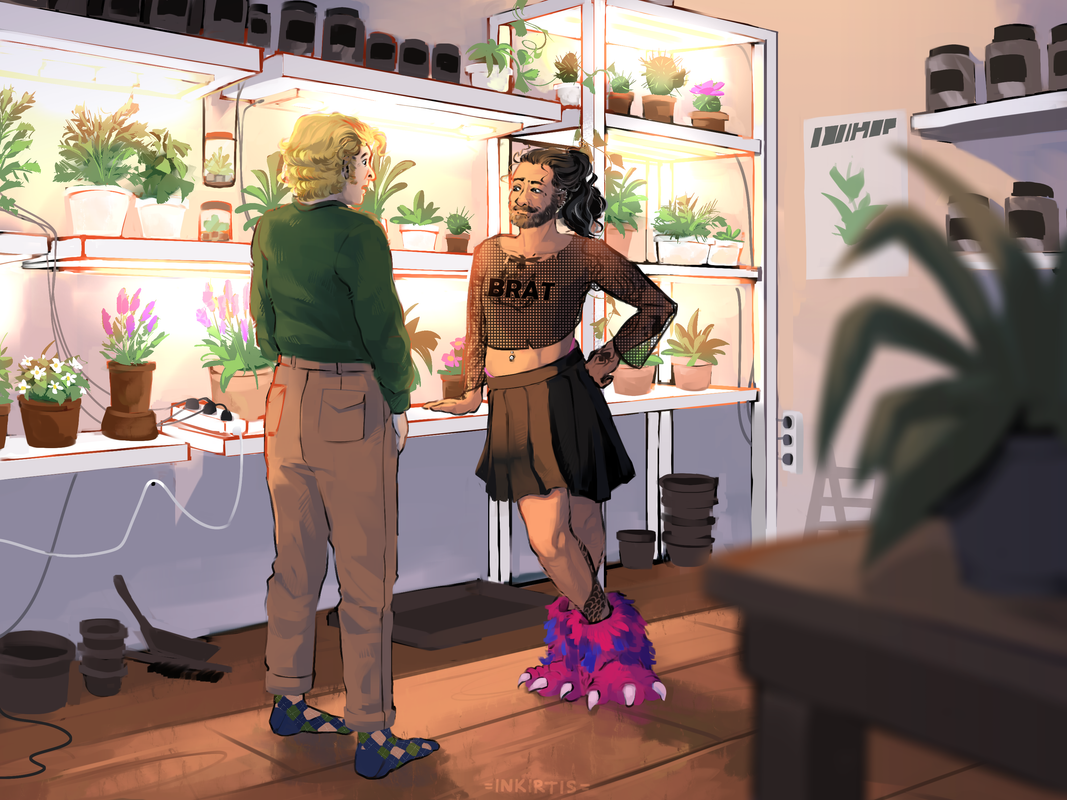 Digital drawing of Ed and Stede in Ed's home apothecary. Along one wall is a series of shelves containing a variety of plants, mostly cactuses, under grow lights, and there are several jars. Ed is on the right, facing Stede and smiling, leaning one hand on the shelves and the other is on his hip. One foot is crossed over the other.. His hair is in a high ponytail, and he's wearing a mesh crop top with the word brat on it, and he's also wearing a black pleated miniskirt and pink and purple fuzzy monster paw slippers. Stede is on the left, his back to the viewer, and he's wearing a green sweater, khaki pants, and green and blue argyle socks