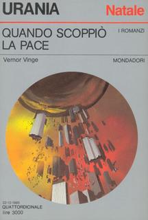 Vernor Vinge - Quando scoppiò la pace (1985)