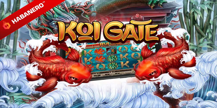 Trik Mendapatkan Jackpot di Slot Koi Gate
