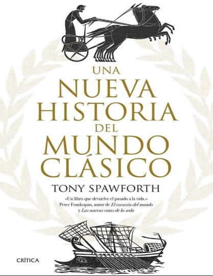 Una nueva historia del mundo clásico - Tony Spawforth (PDF + Epub) [VS]