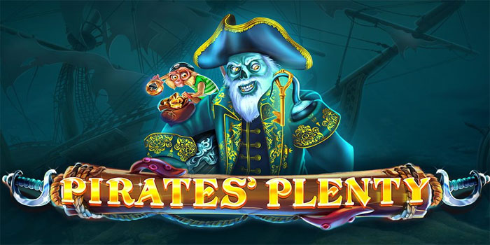 Bajak Laut Berburu Harta Di Slot Pirates Plenty