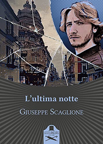 Giuseppe Scaglione - L'ultima notte (2021)