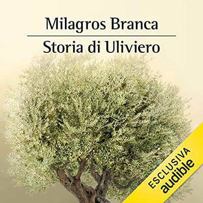 Milagros Branca - Storia di Uliviero (2021) (mp3 - 128 kbps)