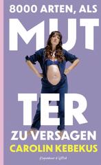 8000-Arten-als-Mutter-zu-versagen.jpg