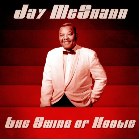 Jay McShann - The Swing of Hootie (Remastered) (2020)