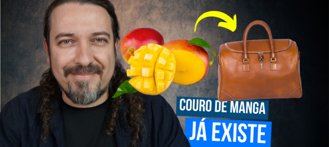 Empresa já produz couro vegano feito de manga que iria para o lixo