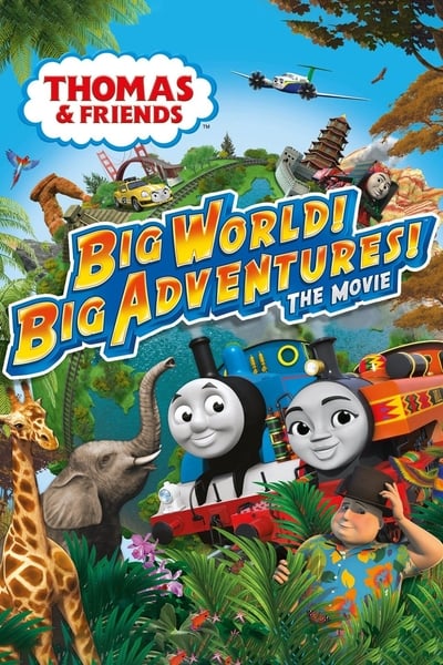 Thomas and Friends Big World Big Adventures The Movie 2018 1080p BluRay H264 AAC-RARBG