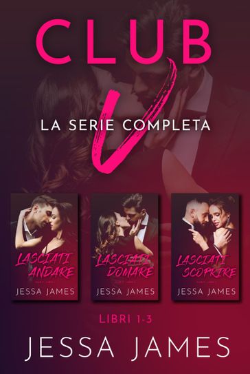 Jessa James - Club V. La serie completa (2021)
