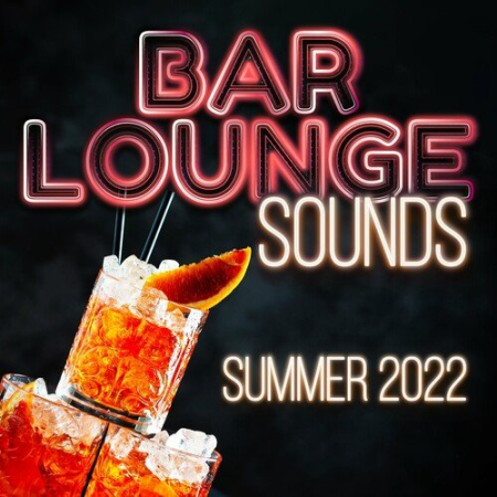 VA - Relax Music Lounge Bar Lounge Sounds Summer (2022)