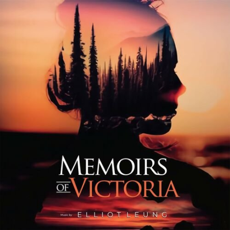 Elliot Leung   Memoirs of Victoria (Original Motion Picture Soundtrack) (2022)