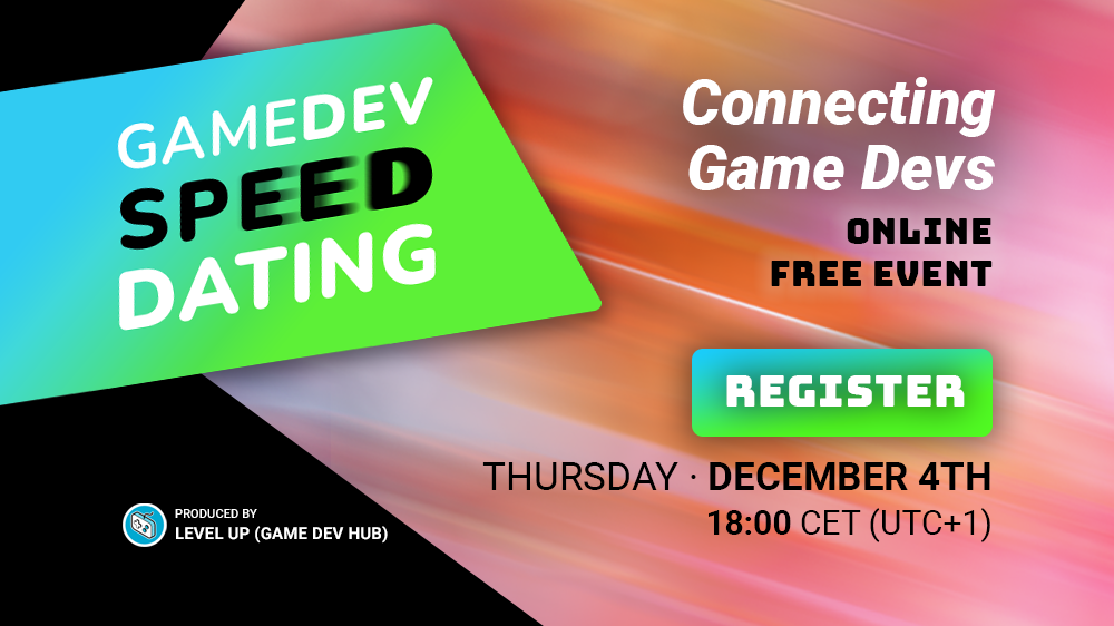 GameDev Speed Dating [4 de diciembre de 18h a 20h CET]