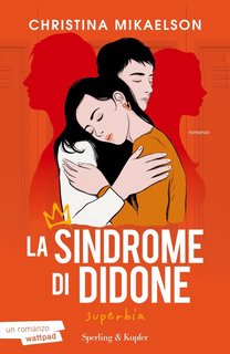Christina Mikaelson - La sindrome di Didone Vol. 2. Superbia (2023)