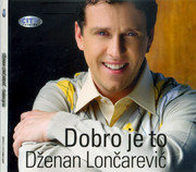 [Slika: Dzenan-Loncarevic-2009-Dobro-je-to-prednja.jpg]