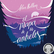 El mapa de los anhelos - El mapa de los anhelos - Alice Keller - Voz humana