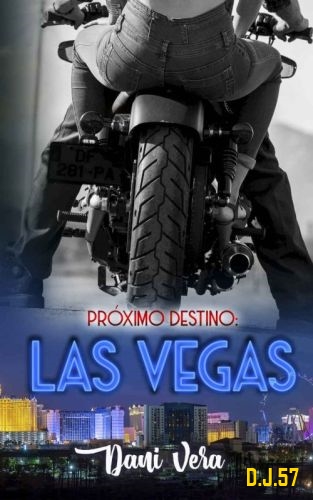 1 - Próximo destino: Las Vegas - Dani Vera