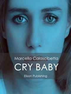 Marcella Calascibetta – Cry Baby (2018)