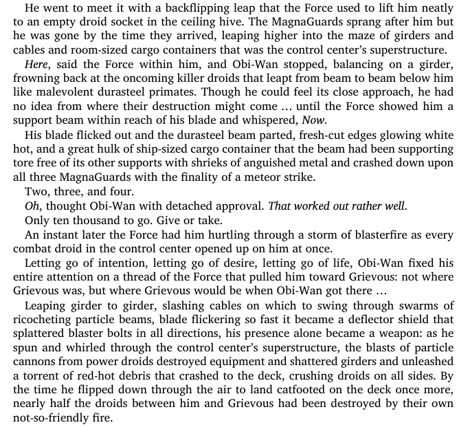 Scales to Obi Wan who could deflect thousands of laser bolts at once from all directions