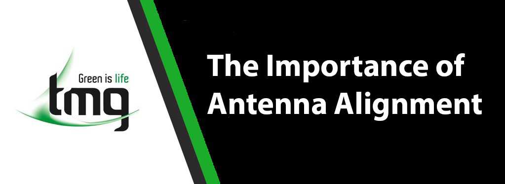 Importance of Antenna Alignment