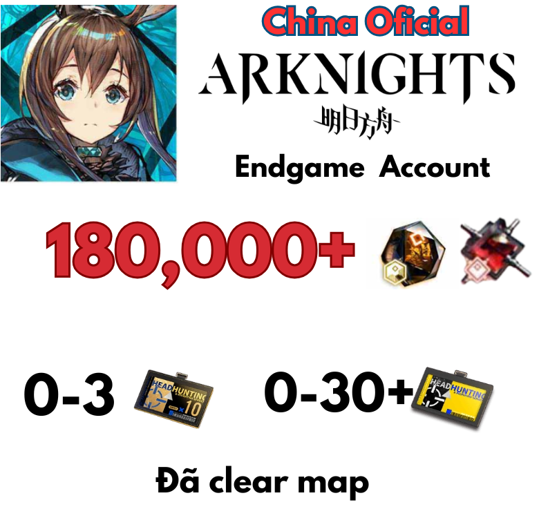 [China Official] Arknights Endgame Accounts Bản Trung Quốc loại 2 