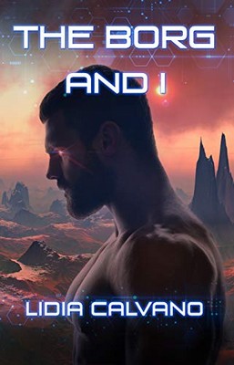 Lidia Calvano - The borg and I (2018)