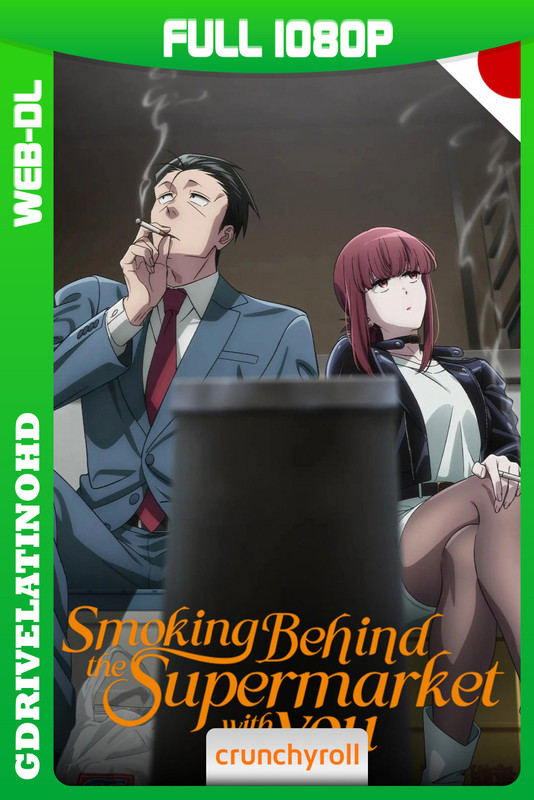 Smoking Behind the Supermarket with You (2026) Temporada 1 [12/12] WEB-DL 1080p Japones