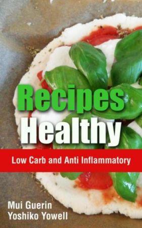Recipes Healthy: Low Carb and Anti Inflammatory