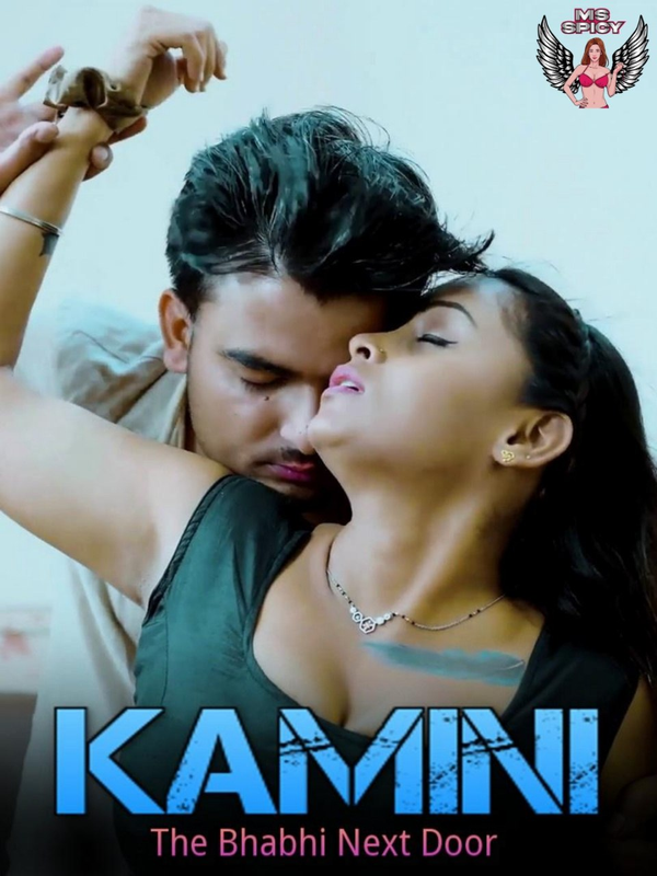 Kamini: The Bhabhi Next Door (2024) UNRATED 720p HEVC HDRip MsSpicy Short Film x265 AAC