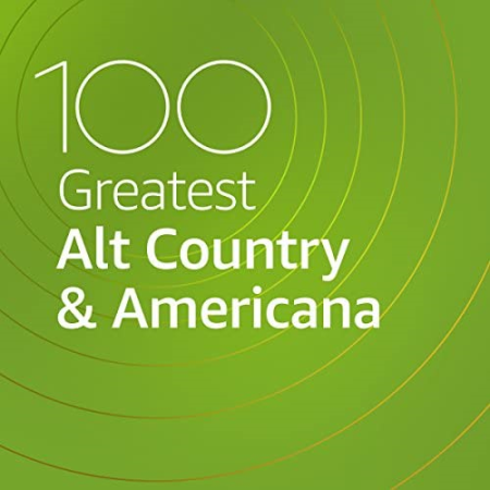 VA   100 Greatest Alt Country & Americana (2021)