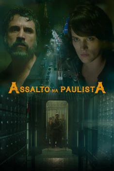 Assalto na Paulista Torrent (2022) WEB-DL 1080p Nacional