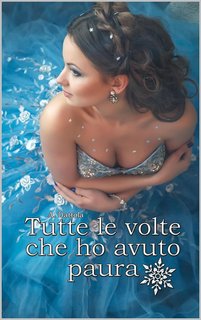 A. Dattola - Tutte le volte che ho avuto paura (2023)