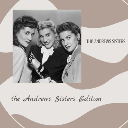 The Andrews Sisters   The Andrews Sisters Edition (2021)