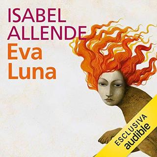 Isabel Allende - Eva Luna (2018) .mp3 - 64 kbps