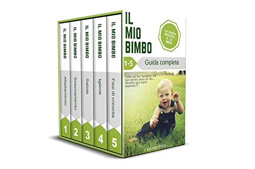 Melanie Pinch – Il mio Bimbo La guida pratica (2020)