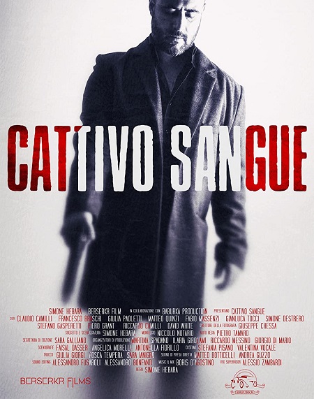 Cattivo sangue (2022) mkv FullHD 1080p WEBDL ITA Subs