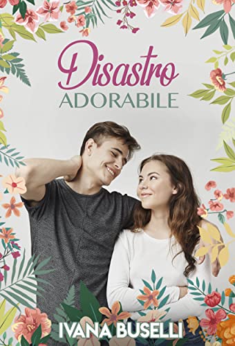 Ivana Buselli - Disastro adorabile (2022)