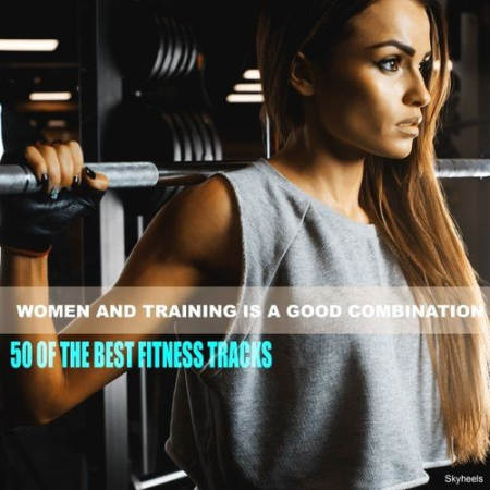 VA - Women and Training Is a Good Combination : 50 of the Best Fitness Tracks (2020)