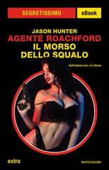 Jason Hunter – Agente Roachford. Il morso dello squalo (2024)