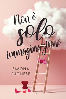 Simona Pugliese - Non è solo immaginazione (2024)