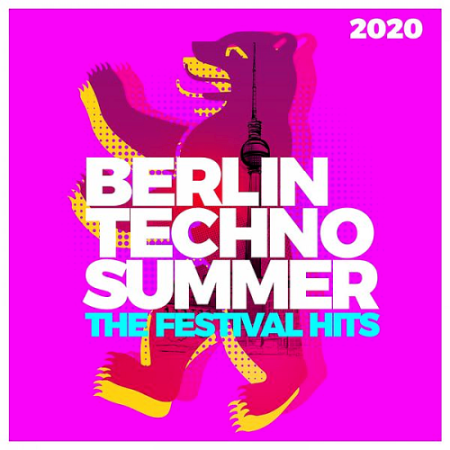 VA - Berlin Techno Summer: The Festival Hits (2020)