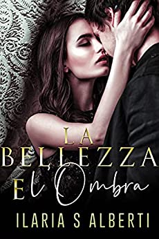 Ilaria Alberti - La Bellezza e l'Ombra (2021)