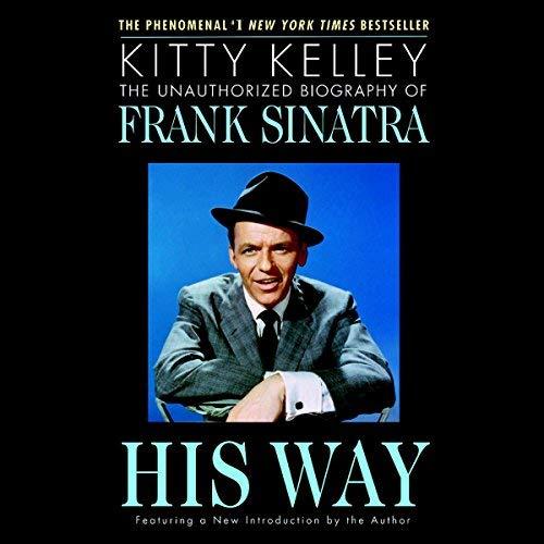 The Unauthorized Biography of Frank Sinatra