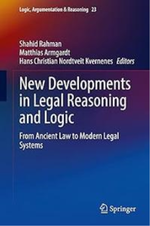 New Developments in Legal Reasoning and Logic: From Ancient Law to Modern Legal Systems