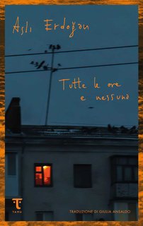 Asli Erdogan - Tutte le ore e nessuna (2024)