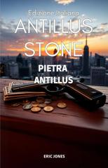 Eric Jones – Antillus Stone. Pietra Antillus (2026)