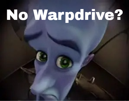 No-Warpdrive.png
